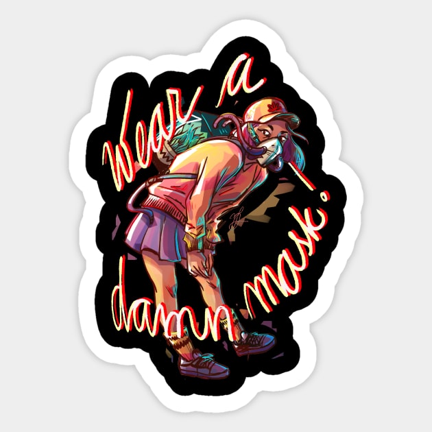 Apocalypse Girls: Wear a Damn Mask Sticker by Milena Deneno Art